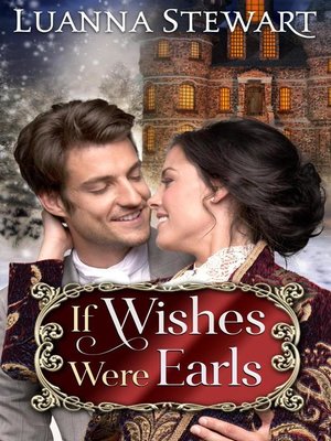 cover image of If Wishes Were Earls